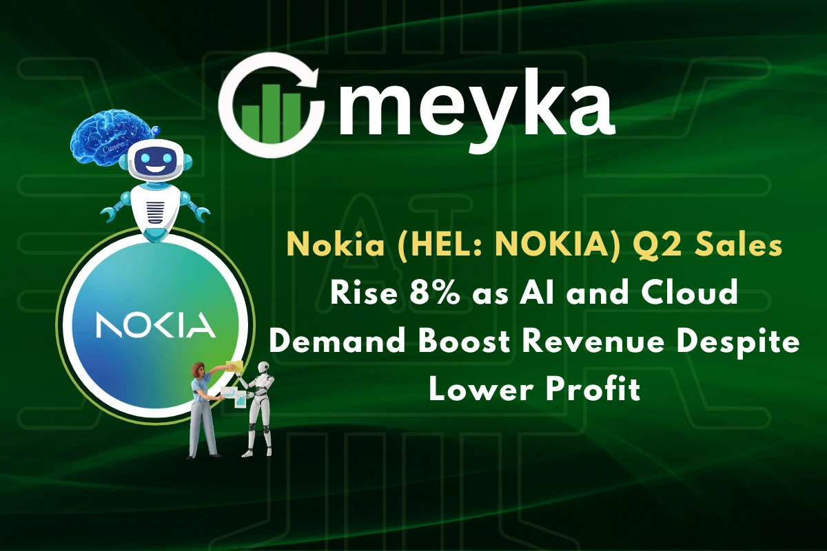 Nokia (HEL: NOKIA) Q2 Sales Rise 8% as AI and Cloud Demand Boost Revenue Despite Lower Profit