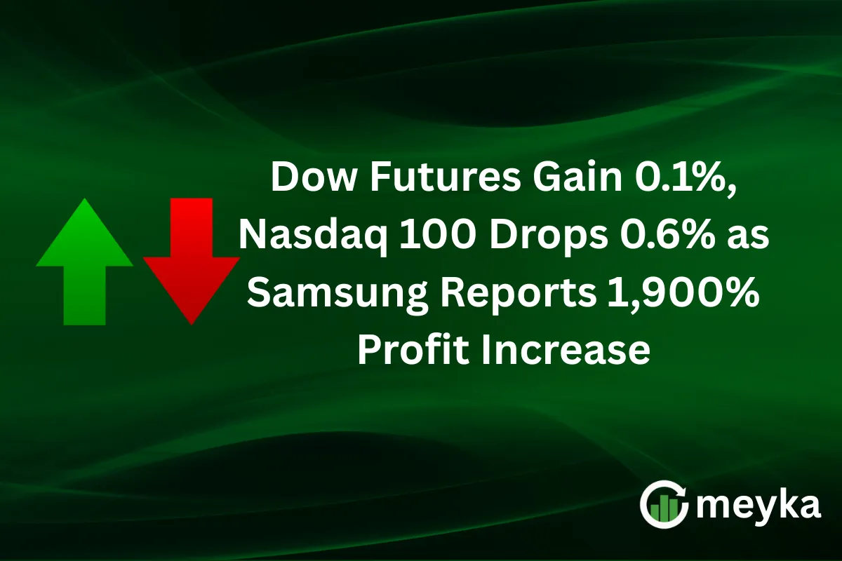 Dow Futures Gain 0.1%, Nasdaq 100 Drops 0.6% as Samsung Reports 1,900% Profit Increase