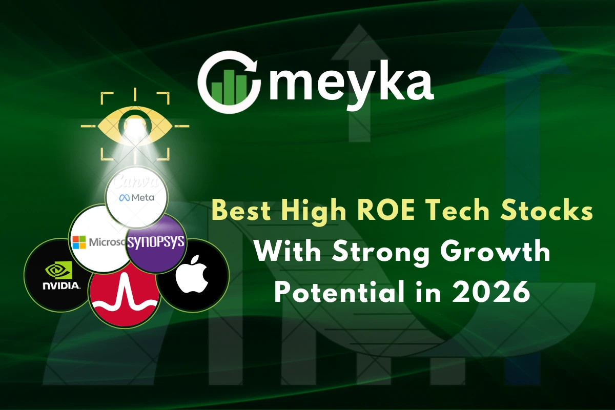Best High ROE Tech Stocks With Strong Growth Potential in 2026