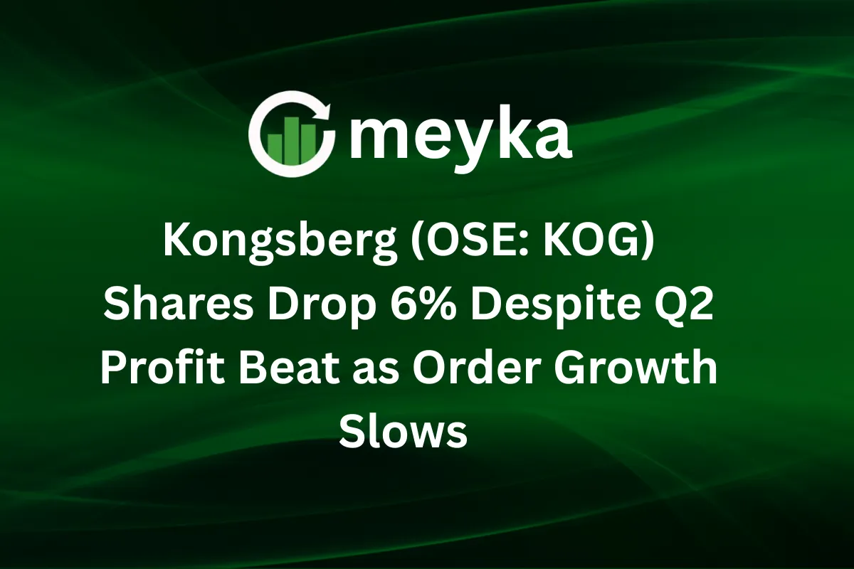 Kongsberg (OSE: KOG) Shares Drop 6% Despite Q2 Profit Beat as Order Growth Slows 