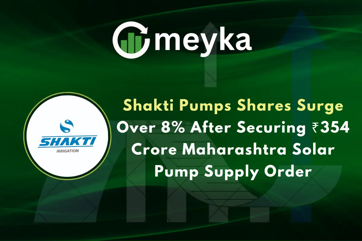 Shakti Pumps Shares Surge Over 8% After Securing ₹354 Crore Maharashtra Solar Pump Supply Order