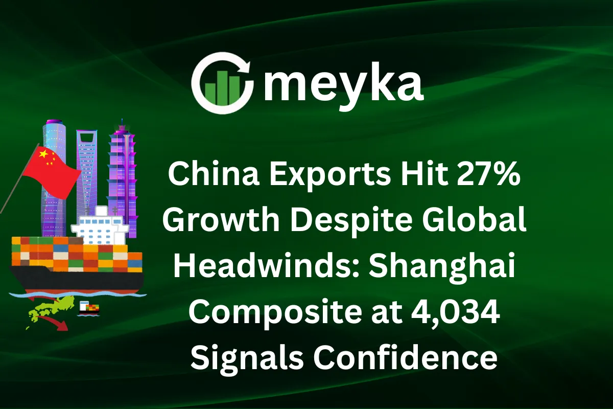 China Exports Hit 27% Growth Despite Global Headwinds: Shanghai Composite Holds Near 3,914 Amid Mixed Signals