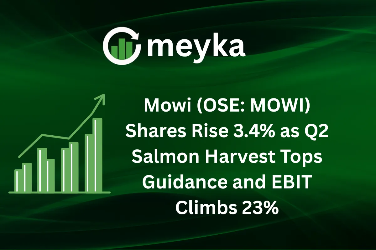 Mowi (OSE: MOWI) Shares Rise 3.4% as Q2 Salmon Harvest Tops Guidance and EBIT Climbs 23%