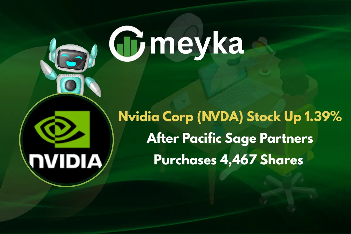 Nvidia Corp (NVDA) Stock Up 1.39% After Pacific Sage Partners Purchases 4,467 Shares