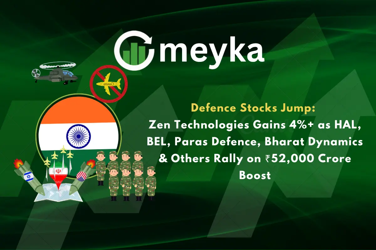Defence Stocks Jump: Zen Technologies Gains 4%+ as HAL, BEL, Paras Defence, Bharat Dynamics & Others Rally on ₹52,000 Crore Boost