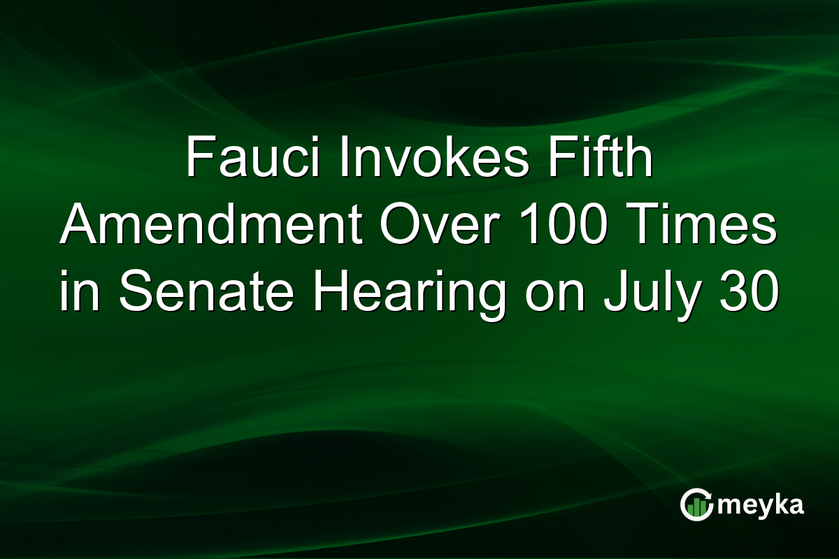 Fauci Invokes Fifth Amendment Over 100 Times in Senate Hearing on July 30