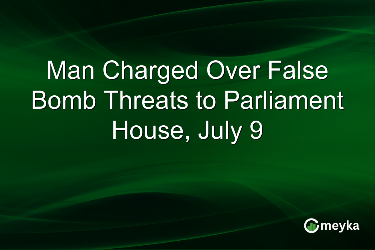 Man Charged Over False Bomb Threats to Parliament House, July 9