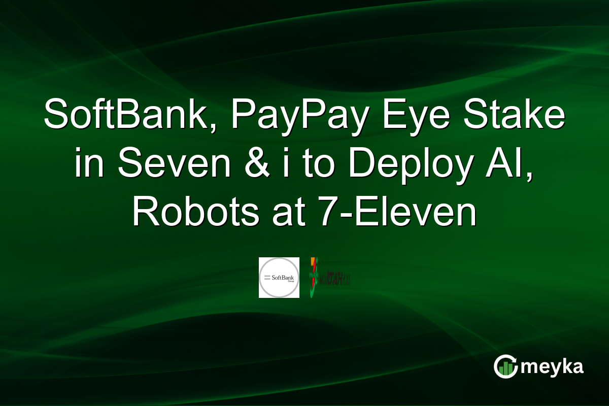 SoftBank, PayPay Eye Stake in Seven & i to Deploy AI, Robots at 7-Eleven