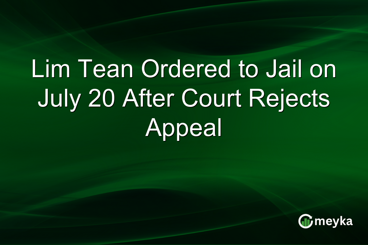 Lim Tean Ordered to Jail on July 20 After Court Rejects Appeal
