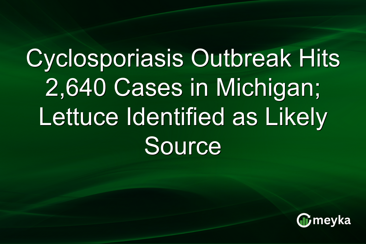 Cyclosporiasis Outbreak Hits 2,640 Cases in Michigan; Lettuce Identified as Likely Source