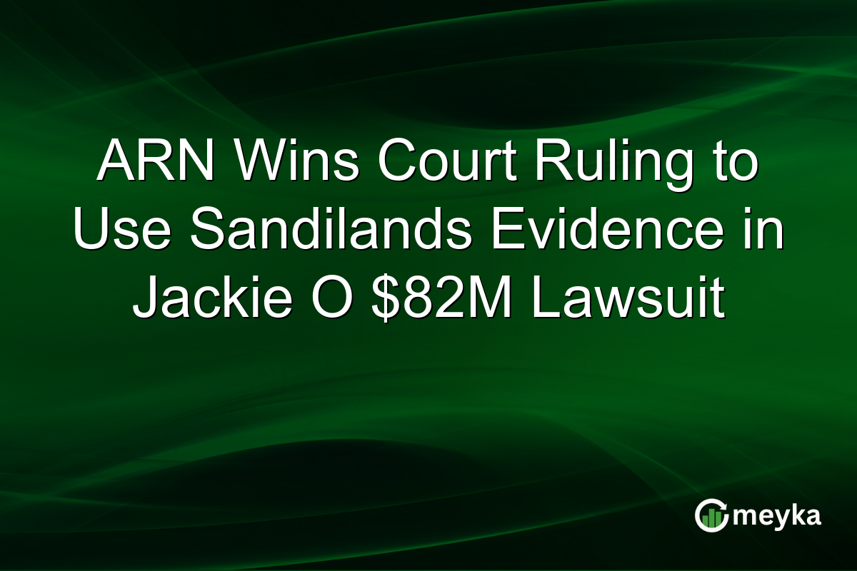 ARN Wins Court Ruling to Use Sandilands Evidence in Jackie O $82M Lawsuit