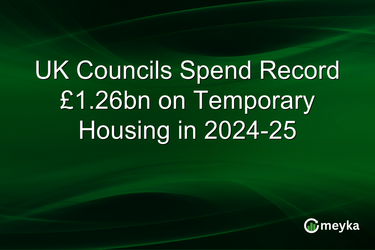 UK Councils Spend Record £1.26bn on Temporary Housing in 2024-25