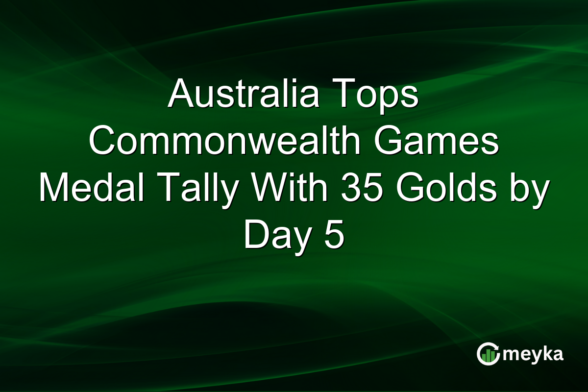 Australia Tops Commonwealth Games Medal Tally With 35 Golds by Day 5
