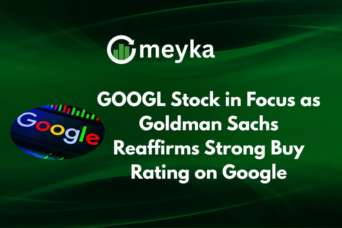 GOOGL Stock in Focus as Goldman Sachs Reaffirms Strong Buy Rating on Google