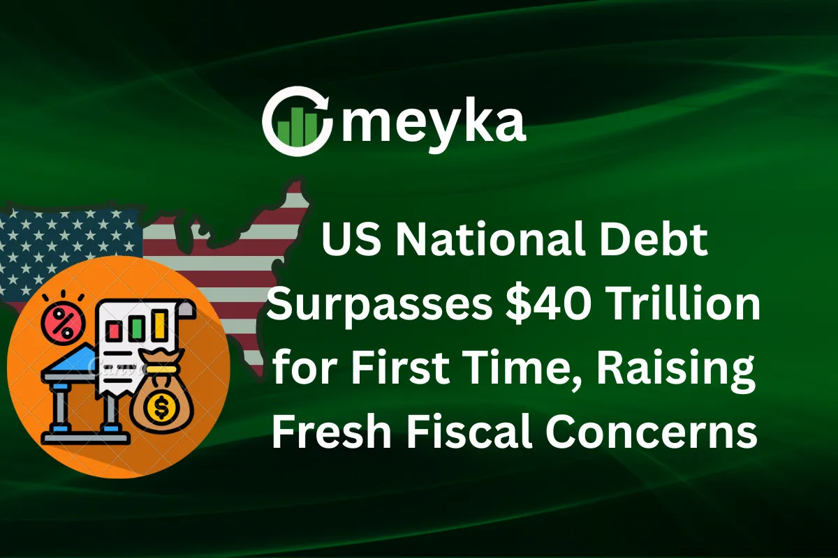 US National Debt Surpasses $40 Trillion for First Time, Raising Fresh Fiscal Concerns