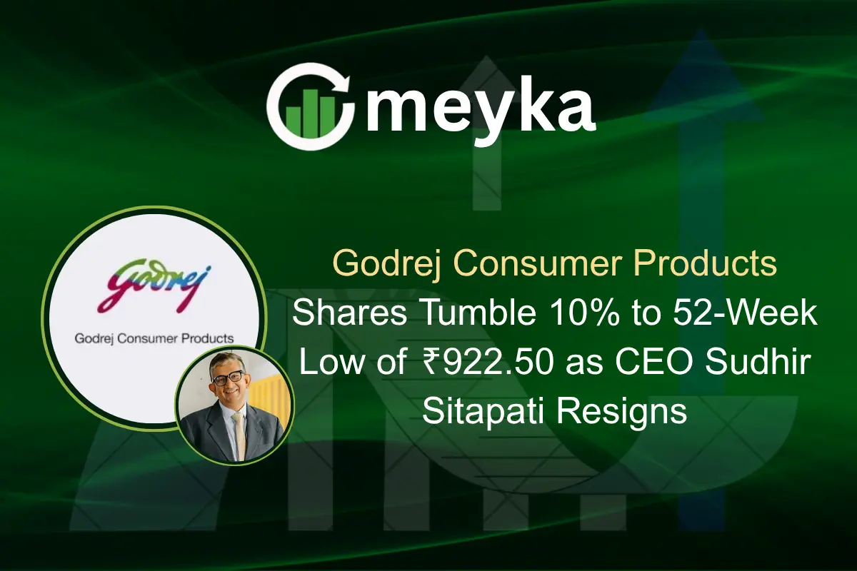 Godrej Consumer Products Shares Tumble 10% to 52-Week Low of ₹922.50 as CEO Sudhir Sitapati Resigns