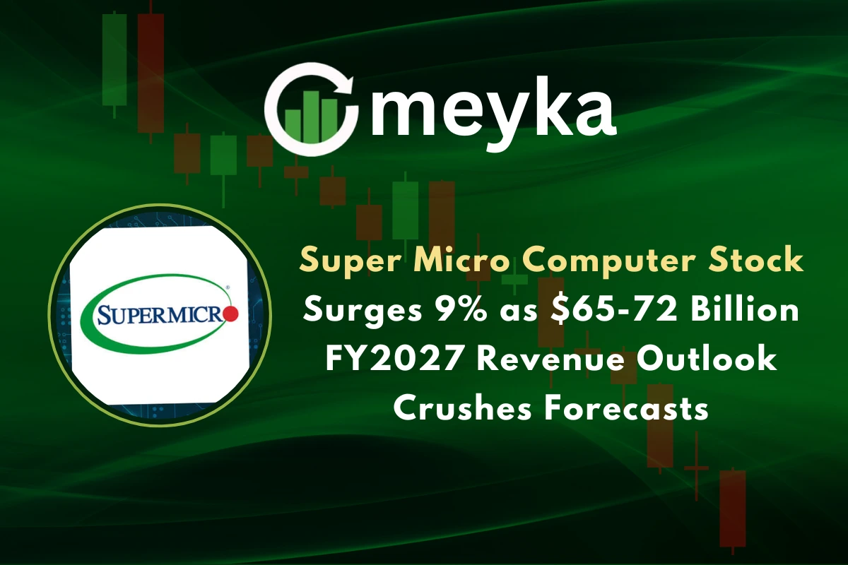 Super Micro Computer Stock Surges 9% as $65-72 Billion FY2027 Revenue Outlook Crushes Forecasts