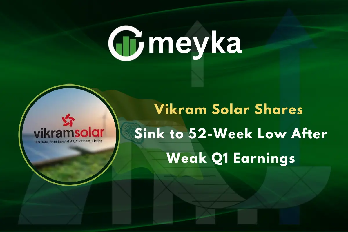 Vikram Solar Shares Sink to 52-Week Low After Weak Q1 Earnings