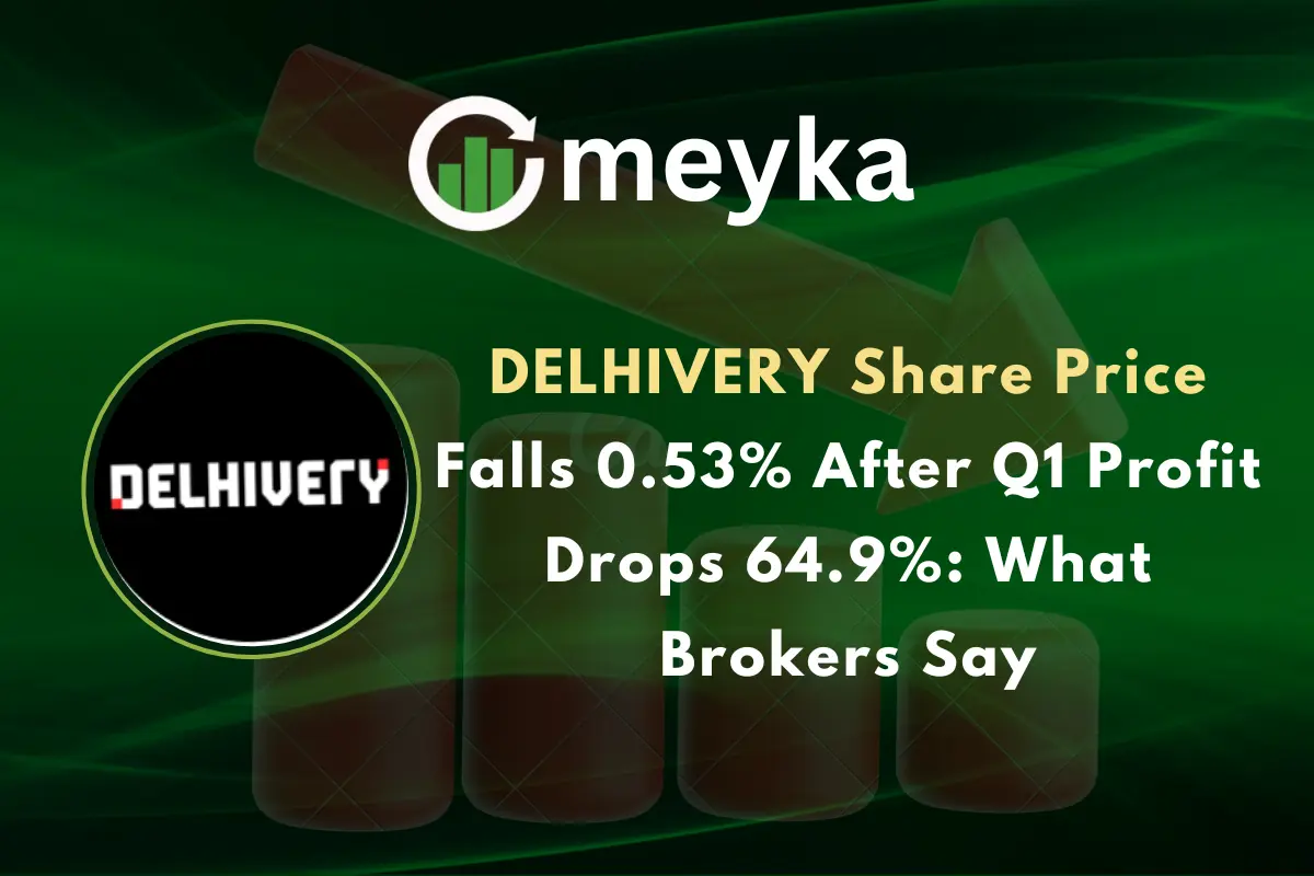 DELHIVERY Share Price Falls 0.53% After Q1 Profit Drops 64.9%: What Brokers Say