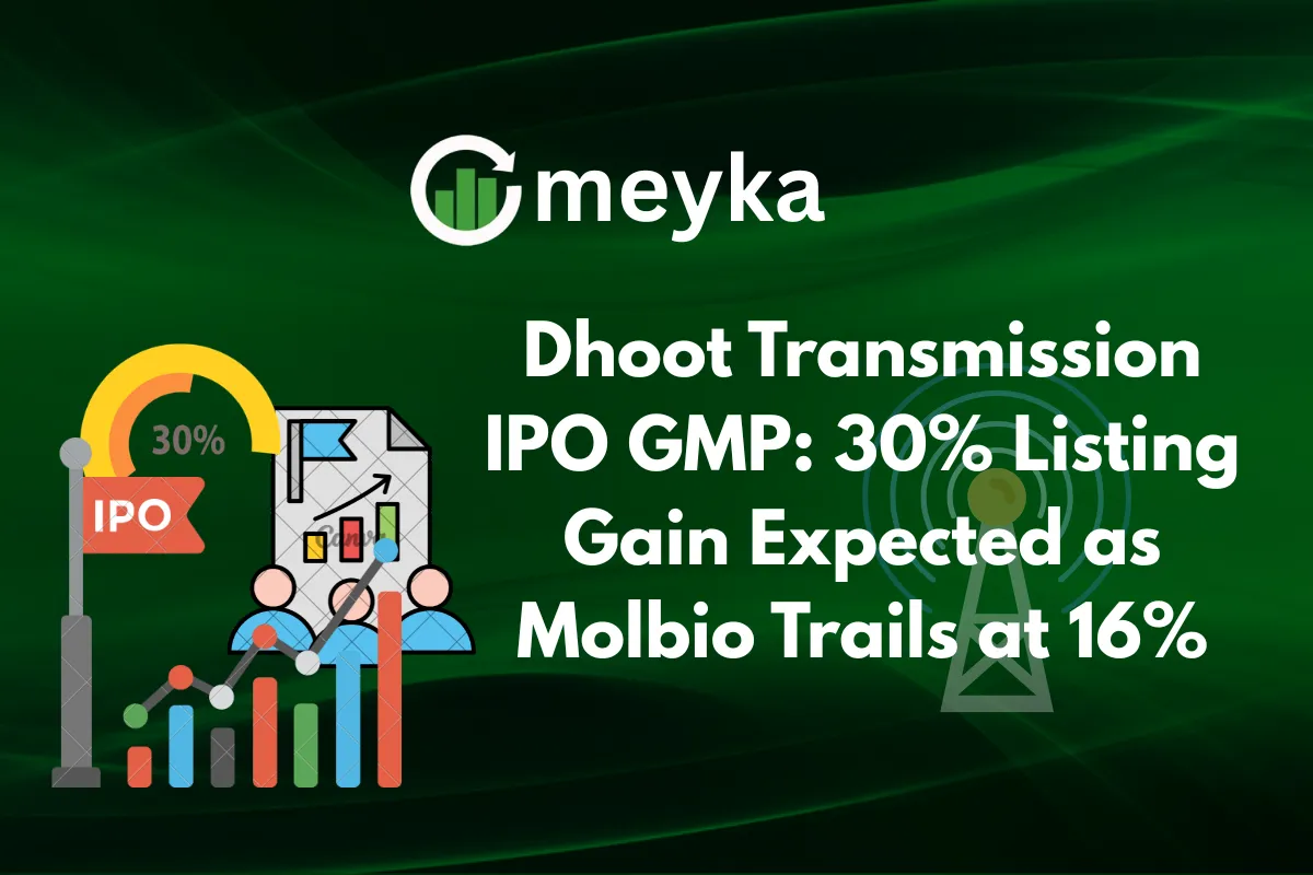 Dhoot Transmission IPO GMP: 30% Listing Gain Expected as Molbio Trails at 16%