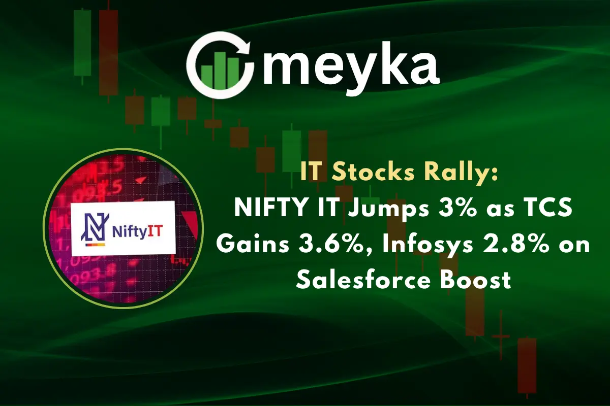 IT Stocks Rally: NIFTY IT Jumps 3% as TCS Gains 3.6%, Infosys 2.8% on Salesforce Boost