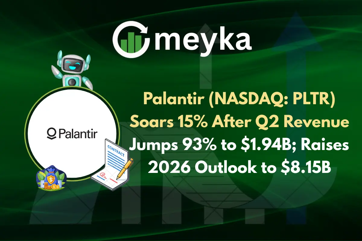 Palantir (NASDAQ: PLTR) Soars 15% After Q2 Revenue Jumps 93% to $1.94B; Raises 2026 Outlook to $8.15B