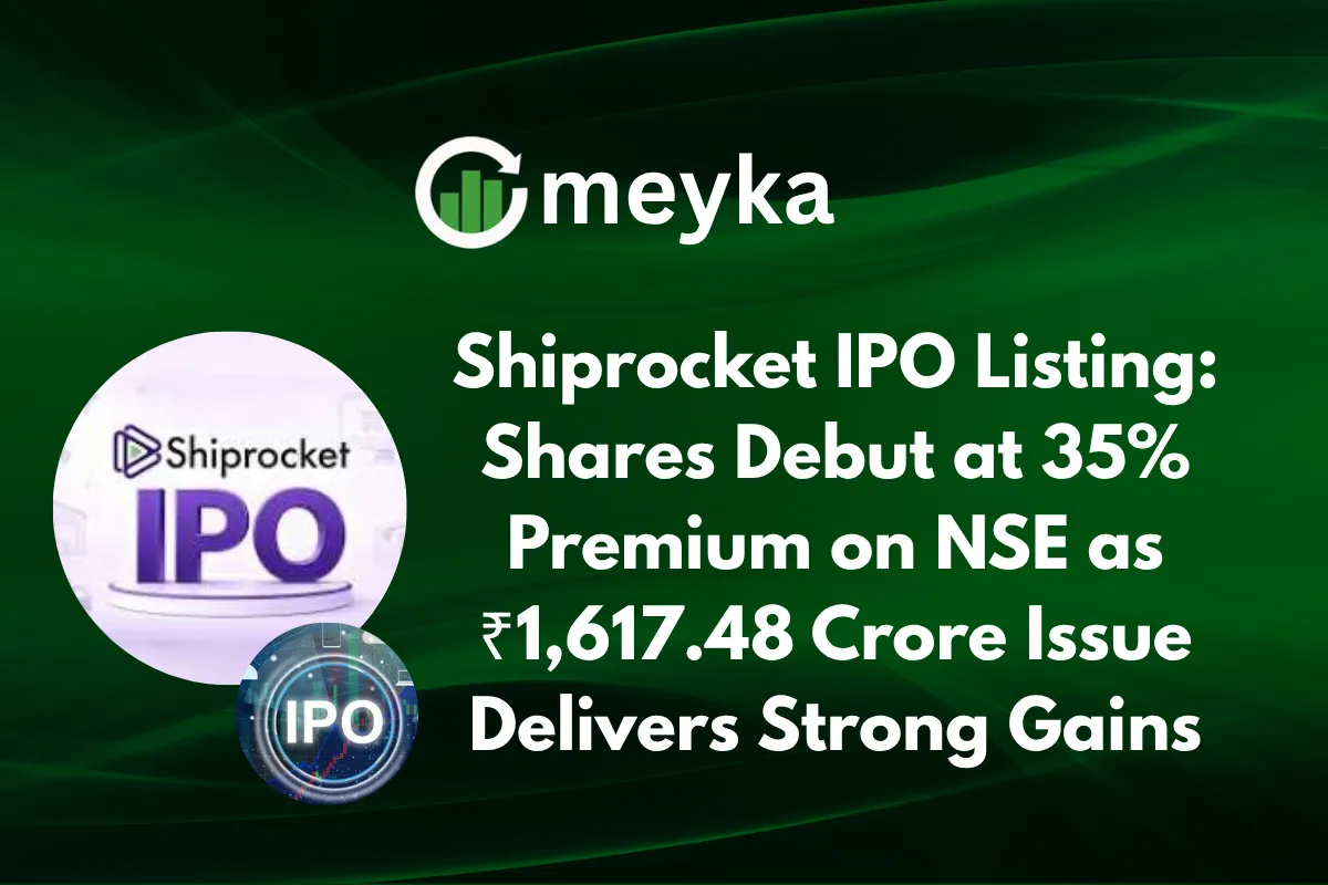 Shiprocket IPO Listing: Shares Debut at 35% Premium on NSE as ₹1,617.48 Crore Issue Delivers Strong Gains