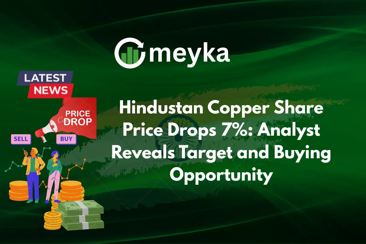 Hindustan Copper Share Price Drops 7%: Analyst Reveals Target and Buying Opportunity
