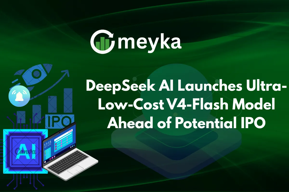 DeepSeek AI Launches Ultra-Low-Cost V4-Flash Model Ahead of Potential IPO