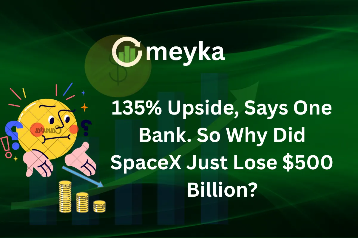 135% Upside, Says One Bank. So Why Did SpaceX Just Lose $500 Billion?