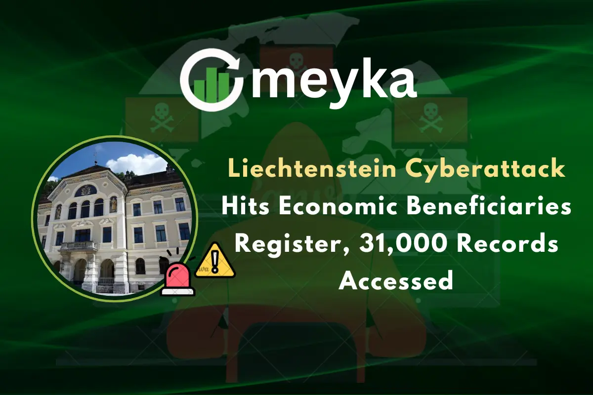 Liechtenstein Cyberattack Hits Economic Beneficiaries Register, 31,000 Records Accessed