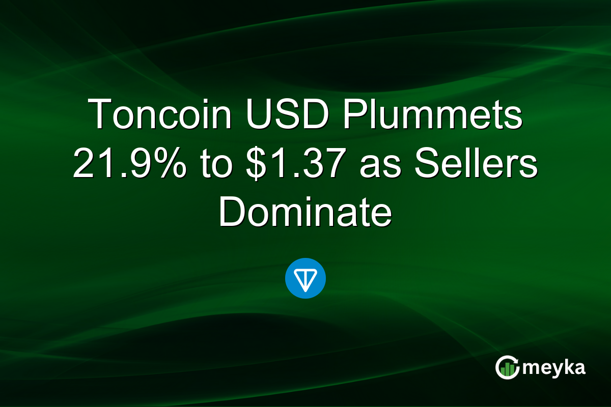 Toncoin USD Plummets 21.9% to $1.37 as Sellers Dominate