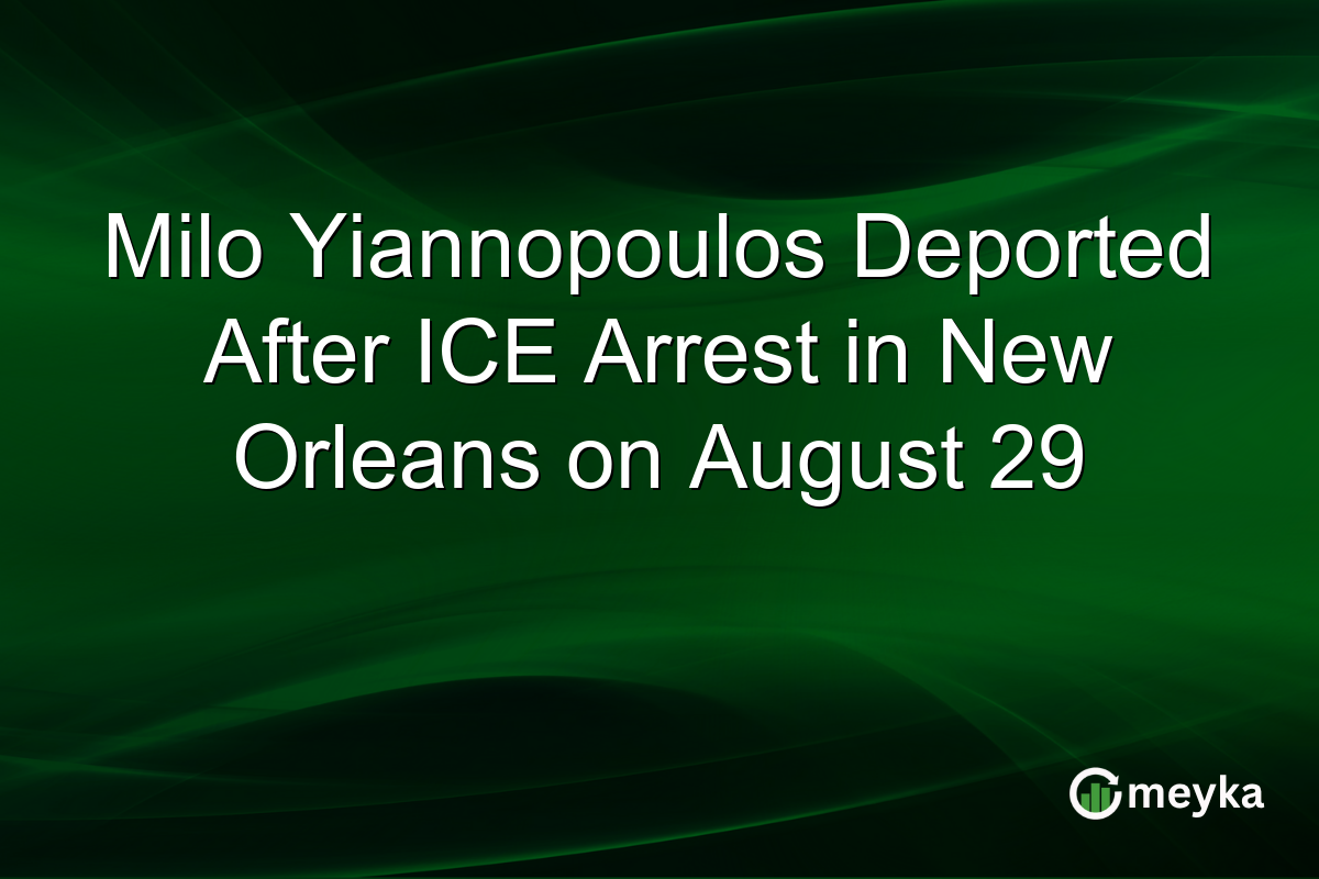 Milo Yiannopoulos Deported After ICE Arrest in New Orleans on August 29
