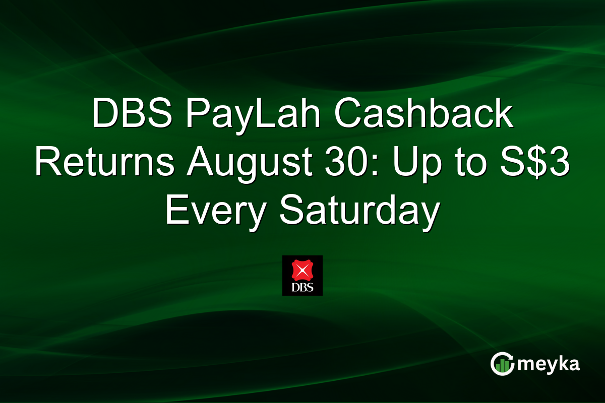DBS PayLah Cashback Returns August 30: Up to S$3 Every Saturday