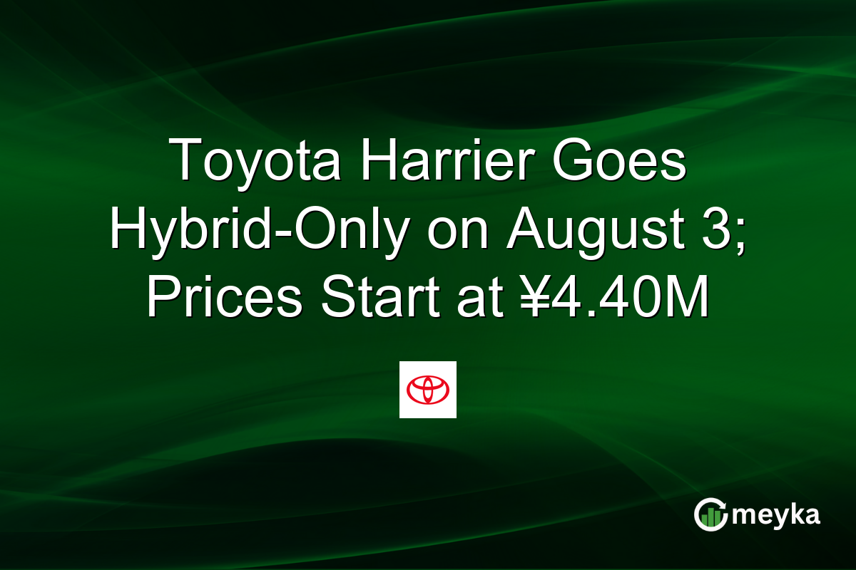 Toyota Harrier Goes Hybrid-Only on August 3; Prices Start at ¥4.40M