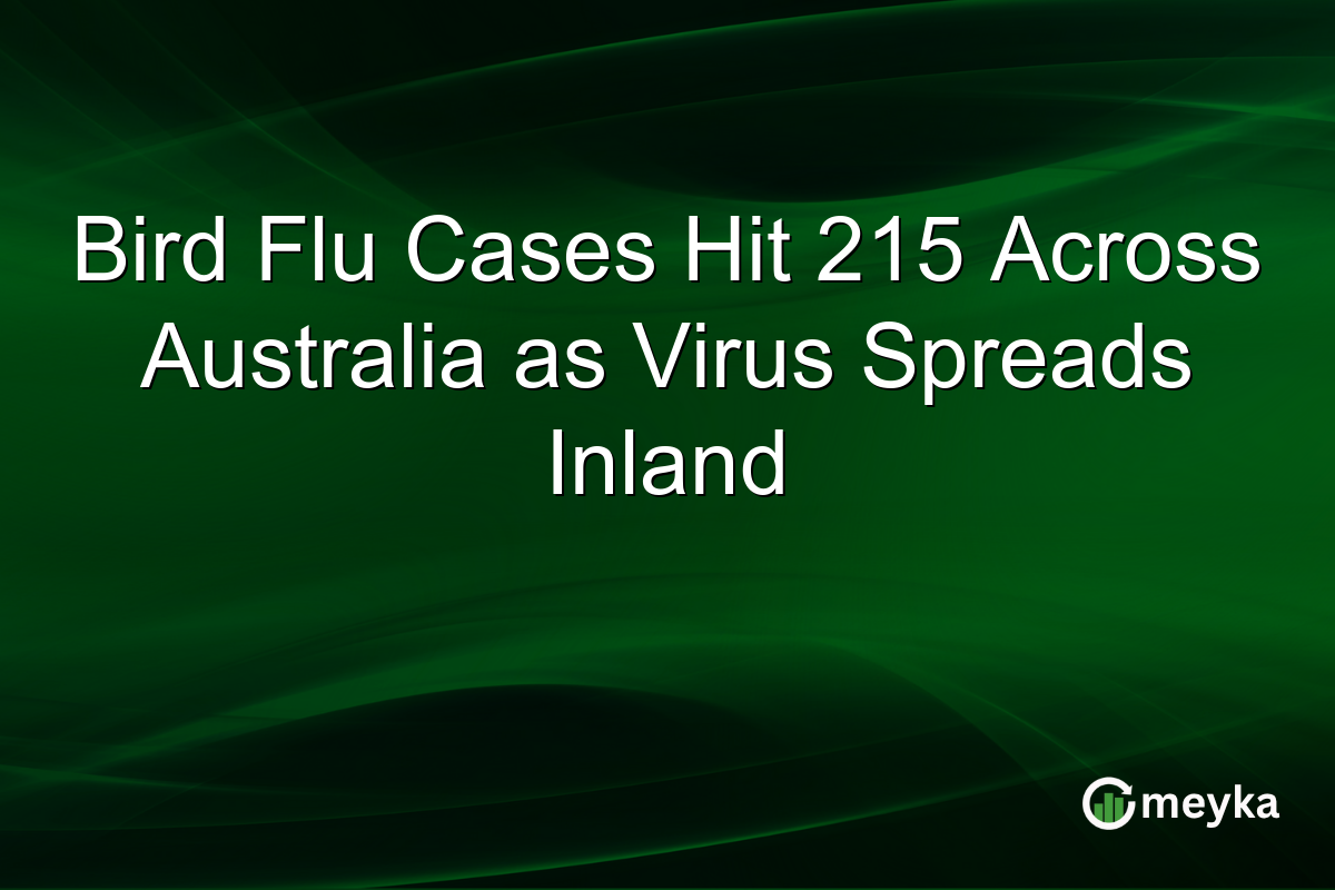 Bird Flu Cases Hit 215 Across Australia as Virus Spreads Inland