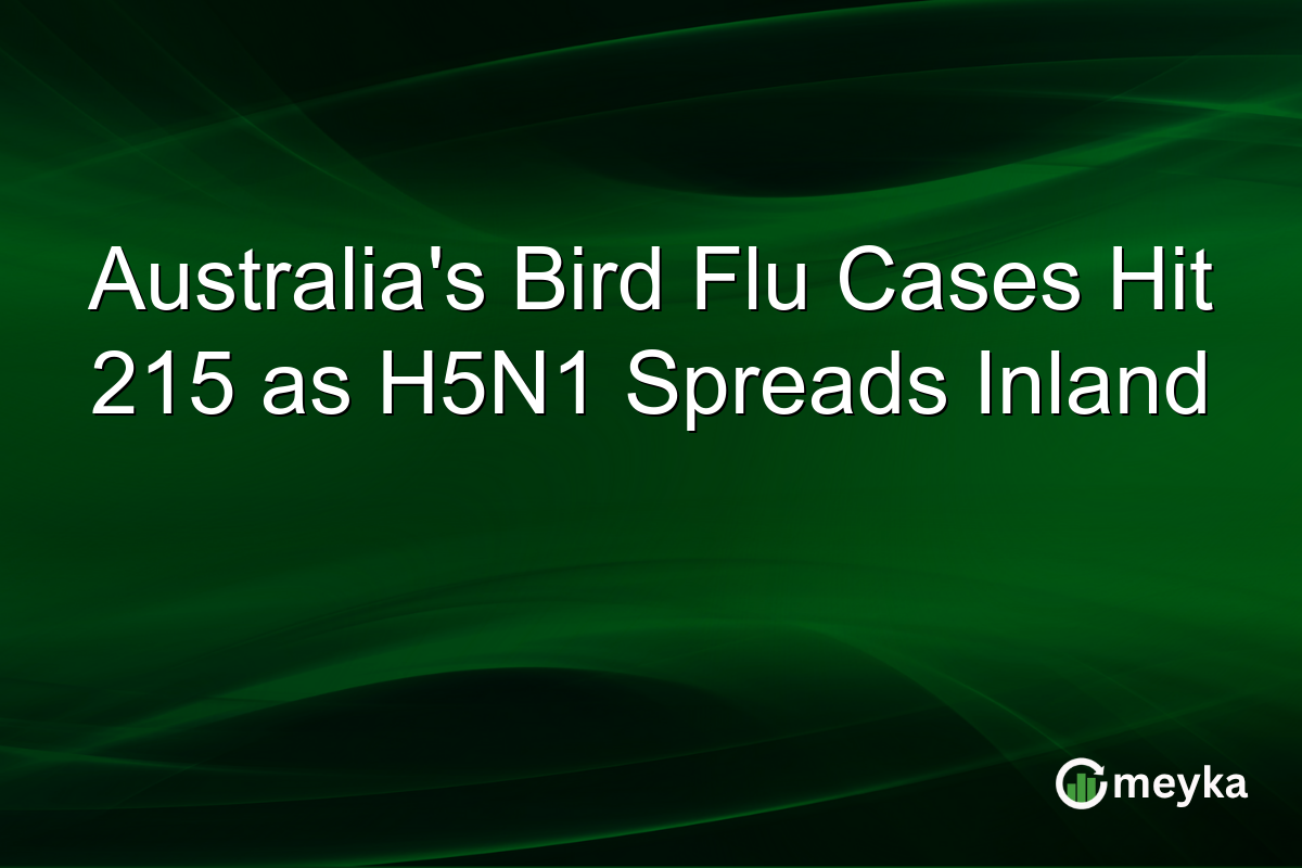Australia’s Bird Flu Cases Hit 215 as H5N1 Spreads Inland