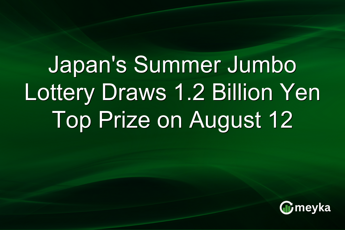 Japan’s Summer Jumbo Lottery Draws 1.2 Billion Yen Top Prize on August 12