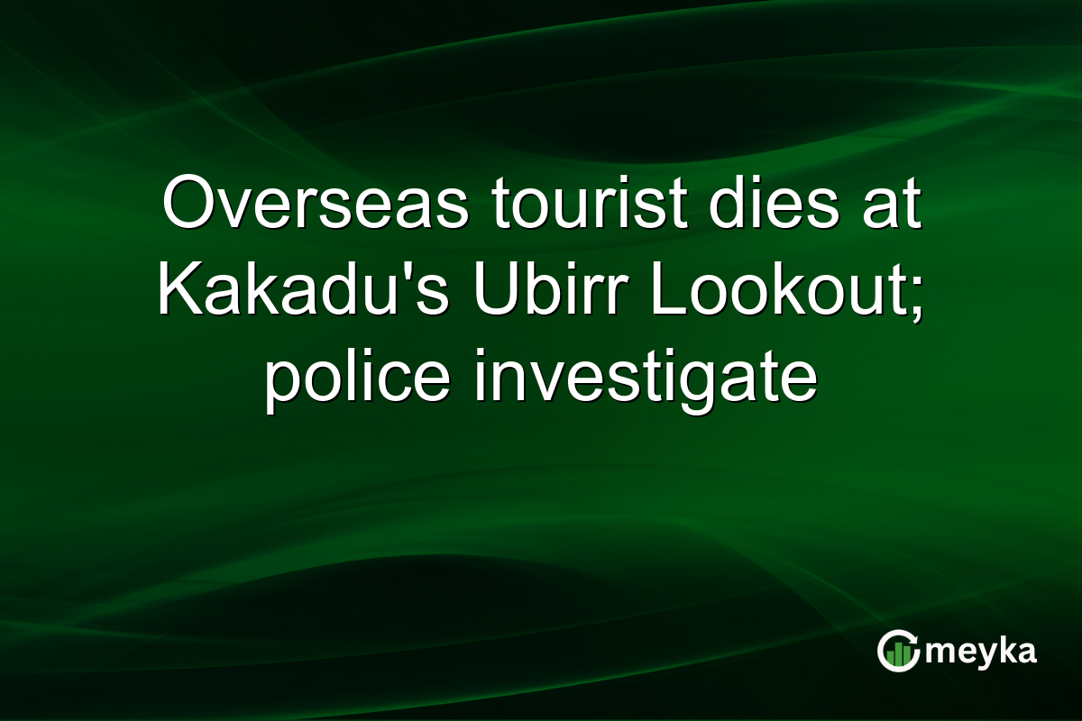 Overseas tourist dies at Kakadu’s Ubirr Lookout; police investigate