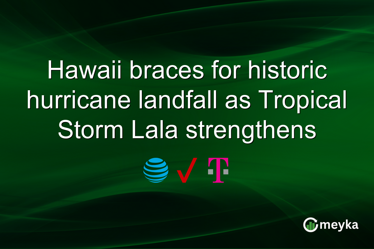 Hawaii braces for historic hurricane landfall as Tropical Storm Lala strengthens