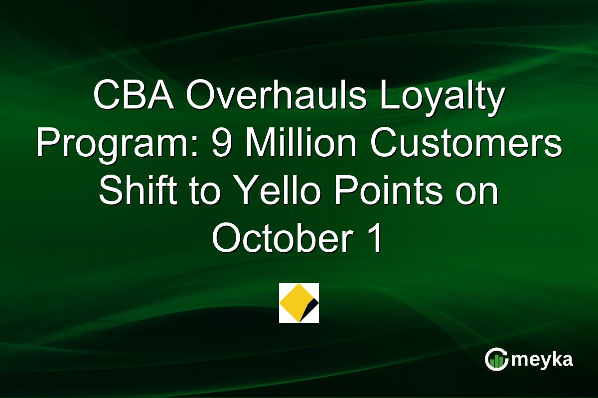 CBA Overhauls Loyalty Program: 9 Million Customers Shift to Yello Points on October 1