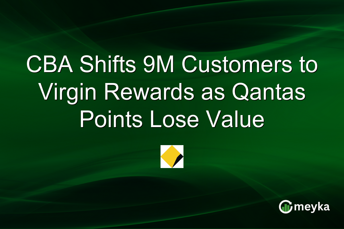 CBA Shifts 9M Customers to Virgin Rewards as Qantas Points Lose Value