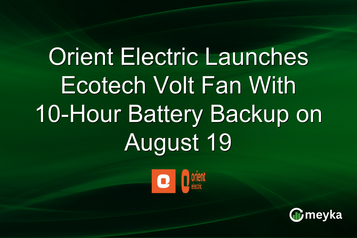 Orient Electric Launches Ecotech Volt Fan With 10-Hour Battery Backup on August 19