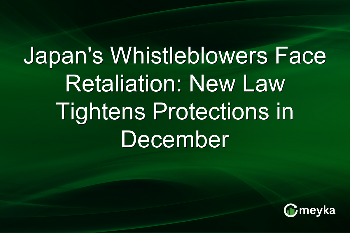 Japan’s Whistleblowers Face Retaliation: New Law Tightens Protections in December