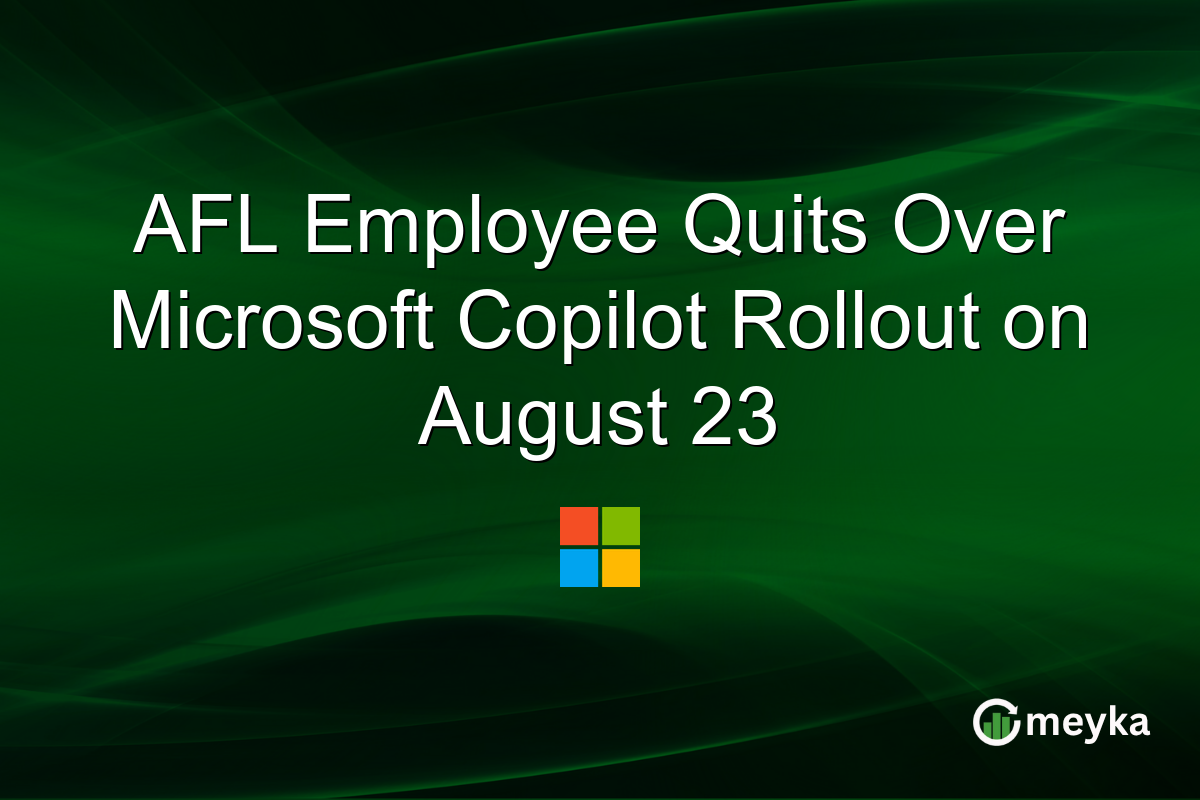AFL Employee Quits Over Microsoft Copilot Rollout on August 23
