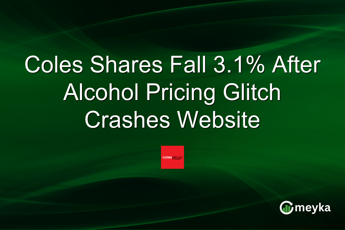Coles Shares Fall 3.1% After Alcohol Pricing Glitch Crashes Website