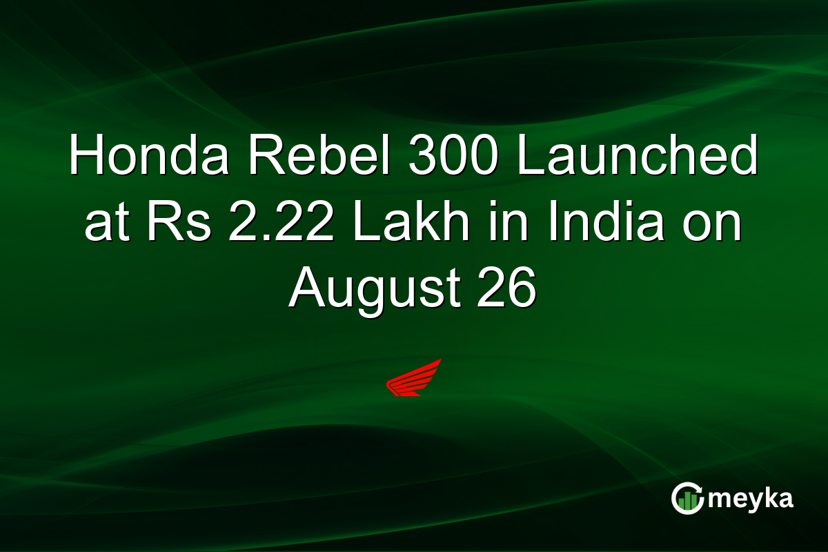 Honda Rebel 300 Launched at Rs 2.22 Lakh in India on August 26