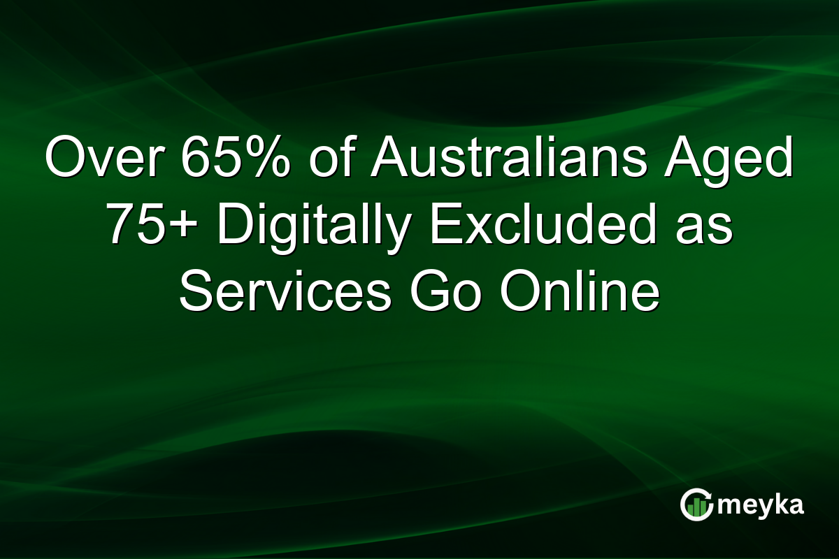 Over 65% of Australians Aged 75+ Digitally Excluded as Services Go Online