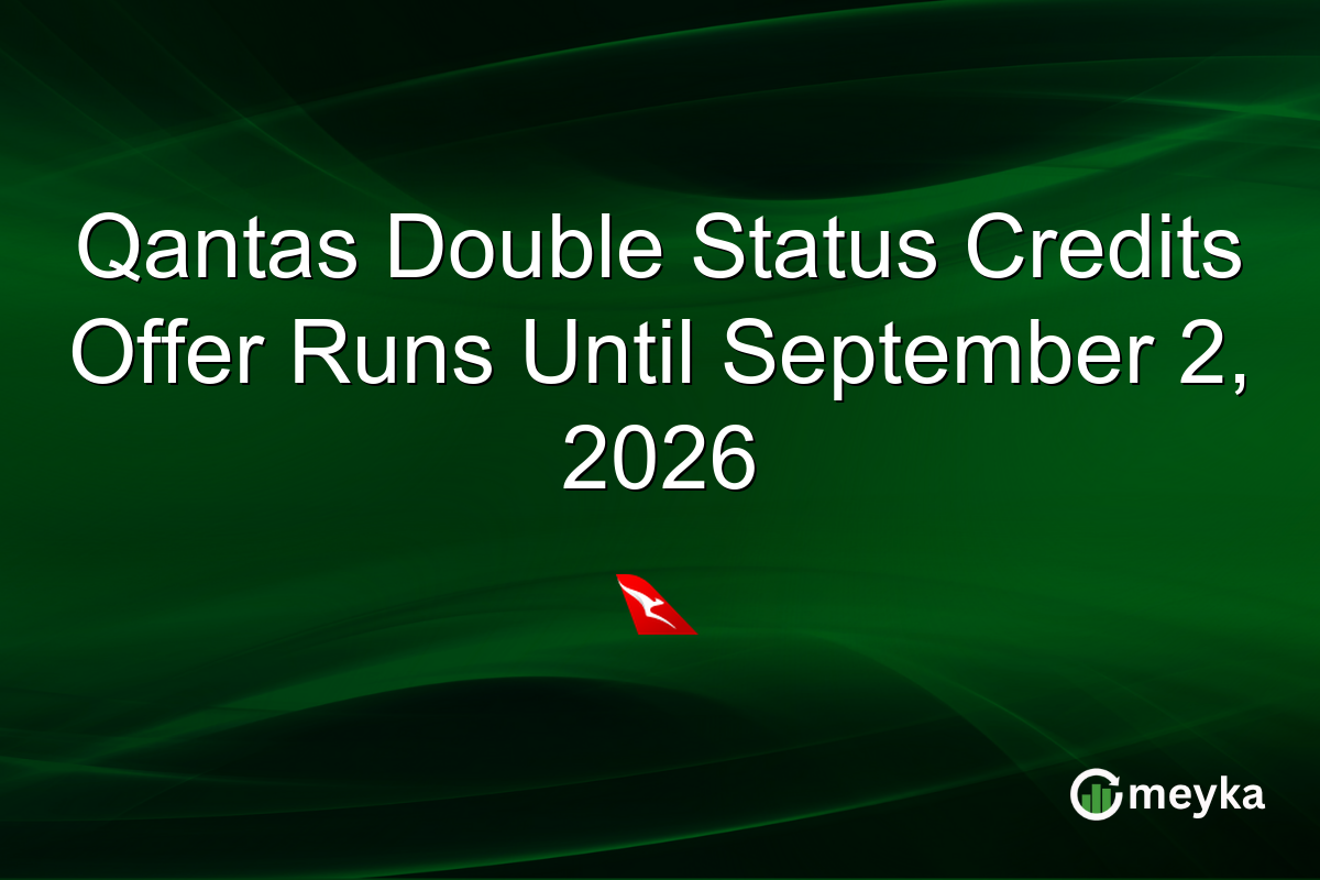 Qantas Double Status Credits Offer Runs Until September 2, 2026