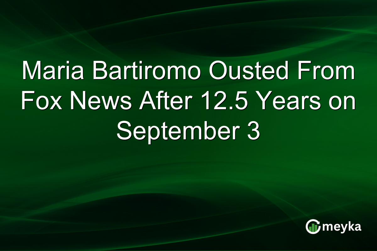 Maria Bartiromo Ousted From Fox News After 12.5 Years on September 3